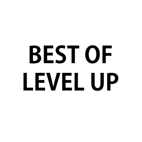 BEST OF LEVEL UP